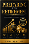 PREPARING FOR RETIREMENT GUIDE