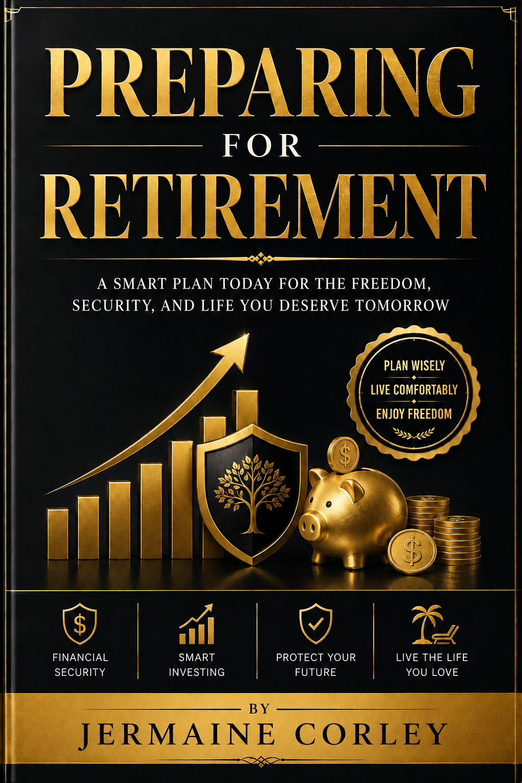 PREPARING FOR RETIREMENT GUIDE